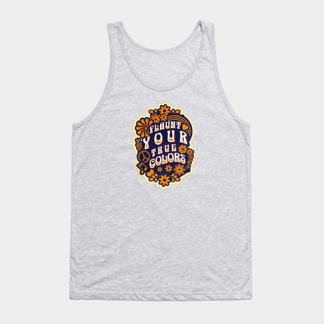 Flaunt Your True Colors Tank Top by Urban Gypsy Designs